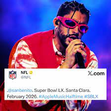 ¿Peligra la actuación de Bad Bunny en la final de la Super Bowl?
